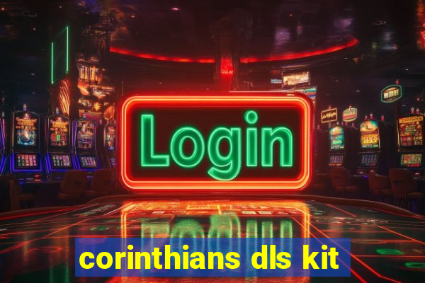 corinthians dls kit